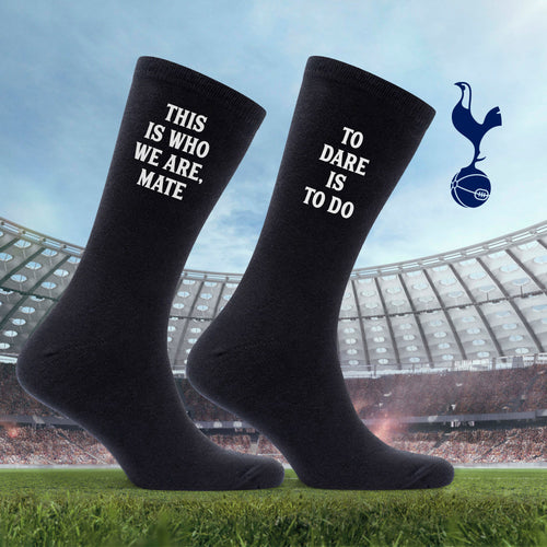 Personalised Black Socks for Tottenham Hotspur Fan, Customised with the Club's Motto, a Proud Moment of Supporting the Club, Banter Joke