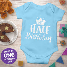 'My Half Birthday' Onesie – 6 Months Celebration Baby Outfit