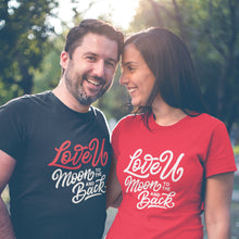 Love U To The Moon & Back Valentine's Day Matching Couple T-shirts