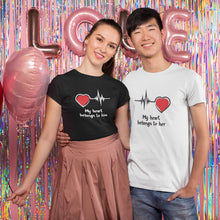 My Heart Belongs To Him & Her Valentine's Day To Him & Her Matching Couple T-shirts
