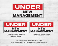 Under New Management Groom Party Personalised T-shirts, Bachelor Weekend Ironic Apparel