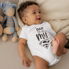Dad You Are My Superhero T-Shirt & Bodysuit - Father's Day Outfit