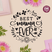 'Best Mama Ever' T-shirt for Mother's Day