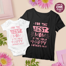 'For The Best Mom in the World' T-shirt for Mother's Day