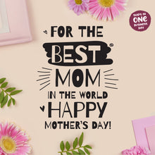 'For The Best Mom in the World' T-shirt for Mother's Day