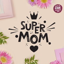 'Super Mom' T-shirt for Mother's Day