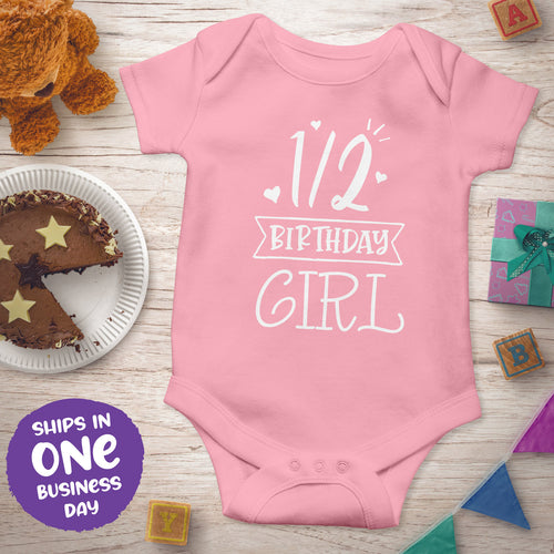 1/2 Birthday Girl Onesie – 6 Months Celebration Baby Outfit