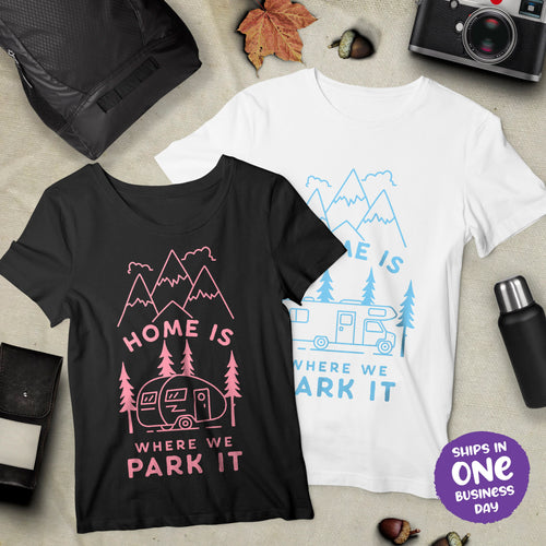 Motorhome Theme T-shirts 'Home is where we park it'